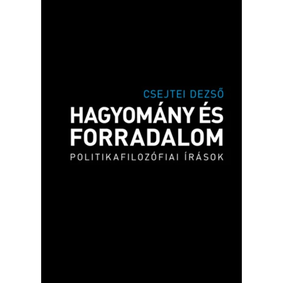 Hagyomány és forradalom