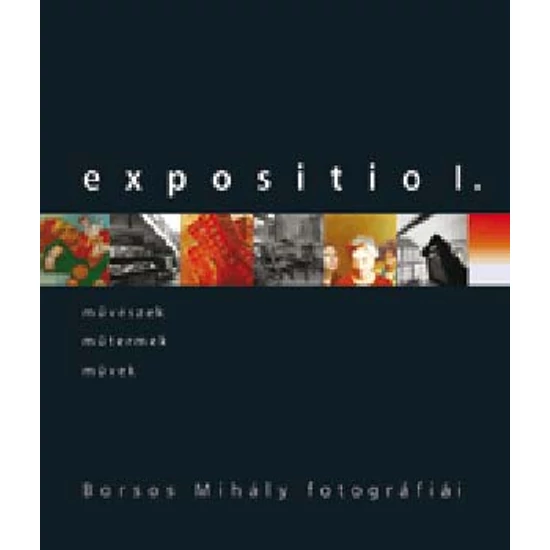 Expositio I. -  Borsos Mihály fotográfiái