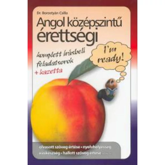 Angol középszintű érettségi - komplett írásbeli feladatsorok