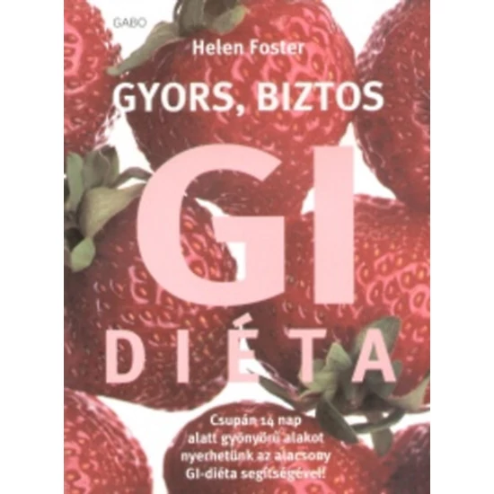 Gyors, biztos GI diéta