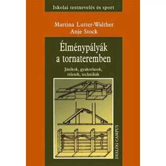 Élménypályák a tornateremben