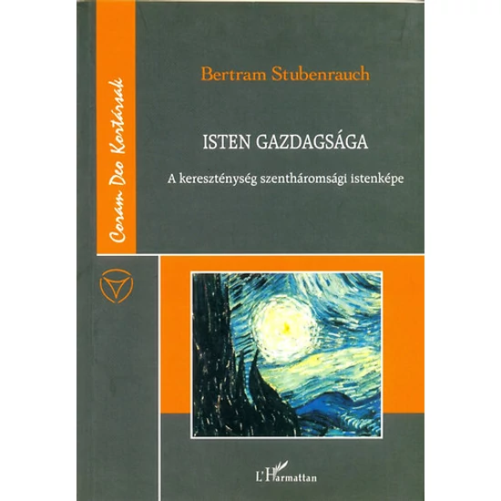 Isten gazdagsága - A kereszténység szentháromsági istenképe