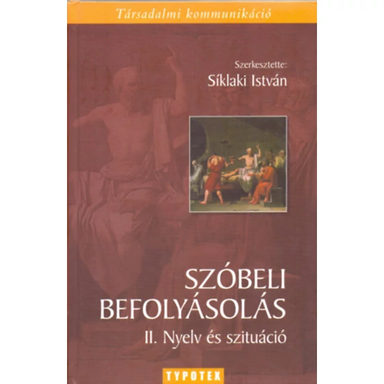 Szóbeli befolyásolás II.