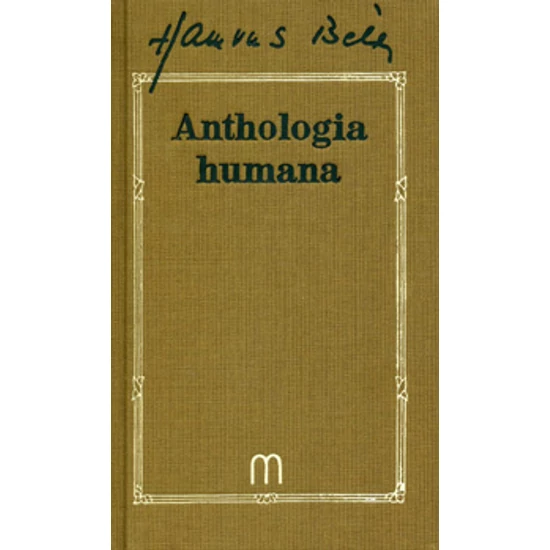 Anthologia humana - Ötezer év bölcsessége