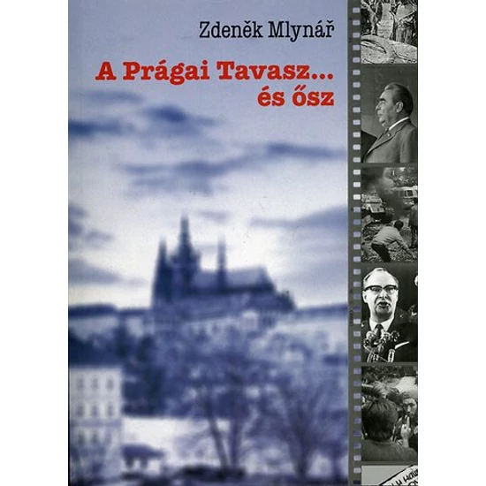 A prágai tavasz ...és ősz