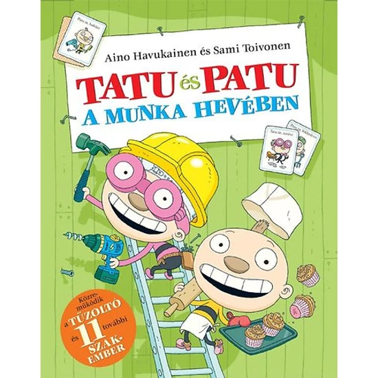 Tatu és Patu a munka hevében