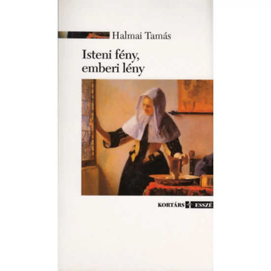 Isteni fény, emberi lény
