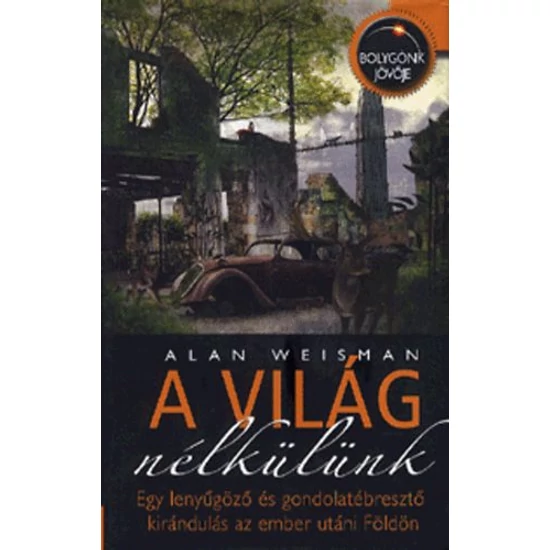 A világ nélkülünk