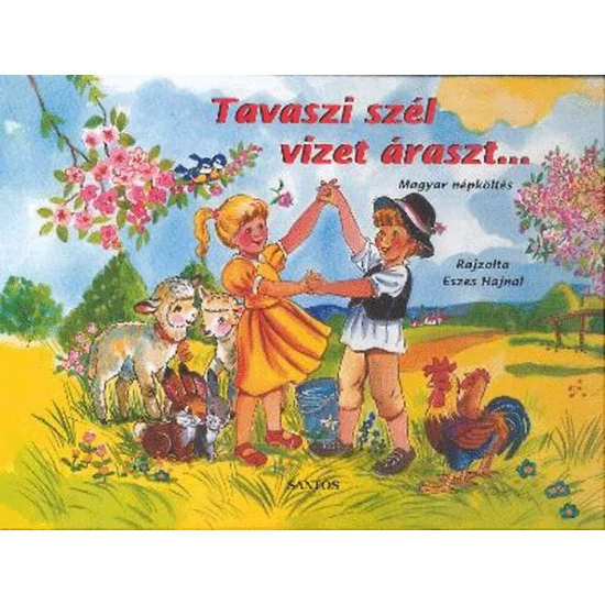 Tavaszi szél vizet áraszt...