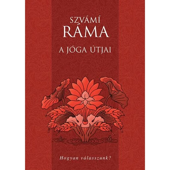 A jóga útjai - Hogyan válasszunk?