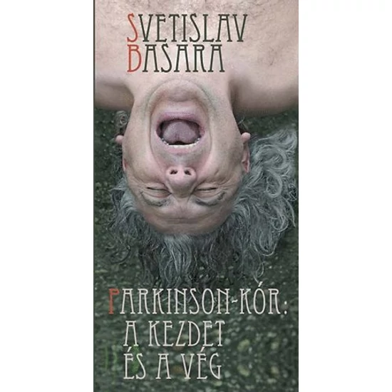 Parkinson-kór: A kezdet és a vég