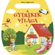 Mókás foglalkoztató  A gyerekek világa