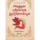 Magyar népmese gyűjteménye I-II-III. kötet egyben