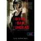 The Good, The Bad, And the Undead - A jó, a rossz és az élőhalott (Hollows 2.)