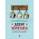 Szent sötétség
