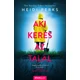 Aki keres, az talál