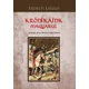 Krónikáink magyarul