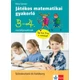 Játékos matematikai gyakorló 3. és 4. osztályosoknak