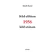 Köd előttem 1956 köd utánam