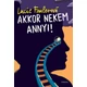 Akkor nekem annyi!