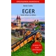 Eger - Séták térben és időben